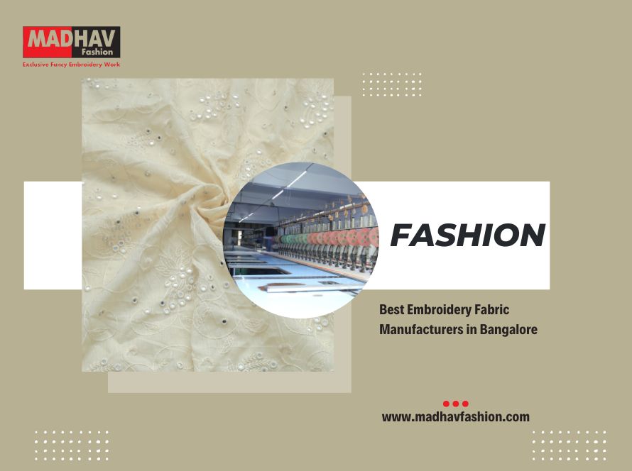 Best Embroidery Fabric Manufacturers in Bangalore city