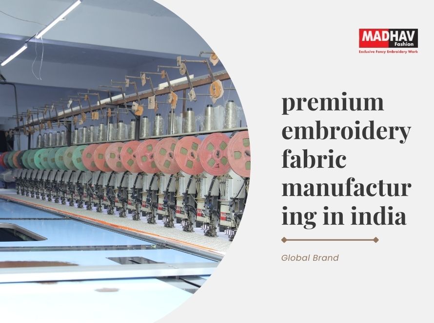 Latest Premium Embroidery fabric Manufacturing in Gujarat 2024