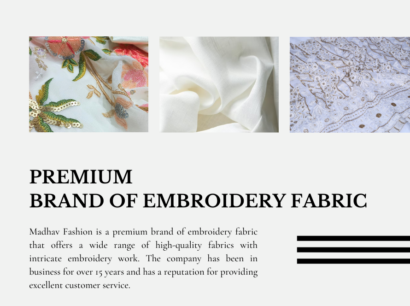 Why madhav fashion Embroidery fabrics are popular in Asia ?