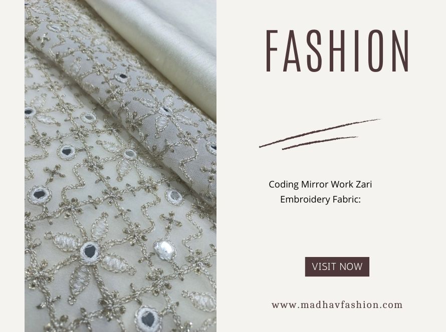 Coding Mirror Work Zari Embroidery Fabric in Varanasi