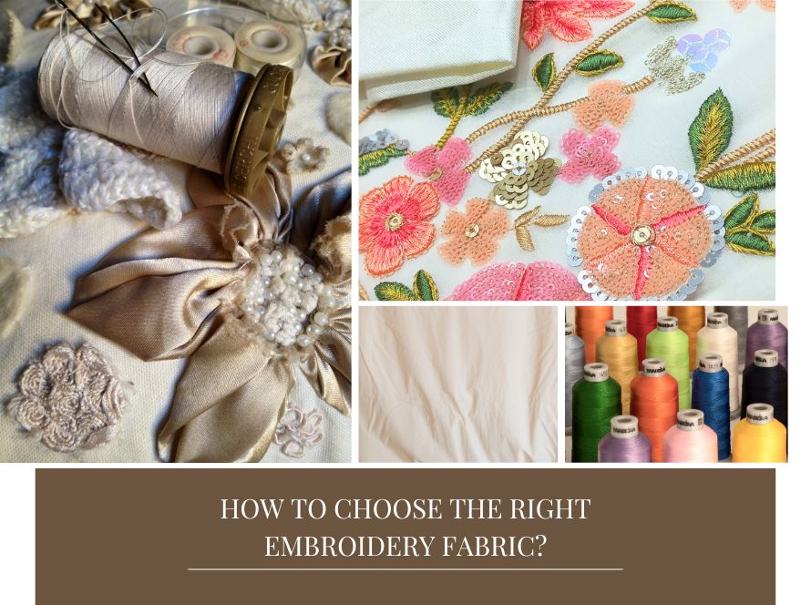 How to Select the right embroidery fabric for your garments?