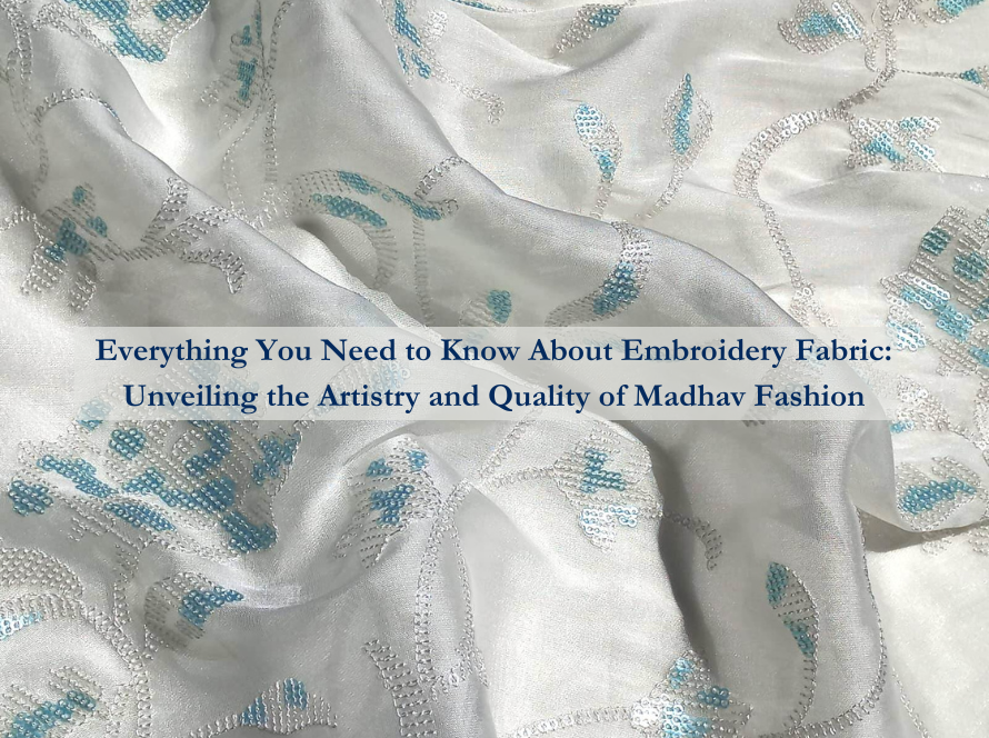 Everything You Need to Know About Embroidery Fabric