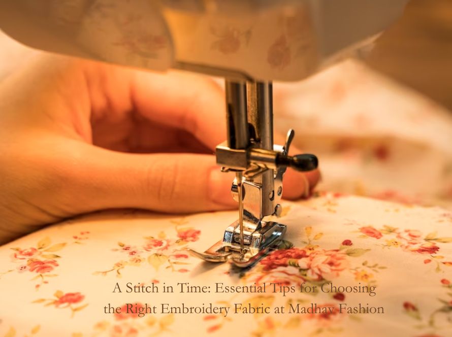 Choosing the Right Fabric for Machine Embroidery