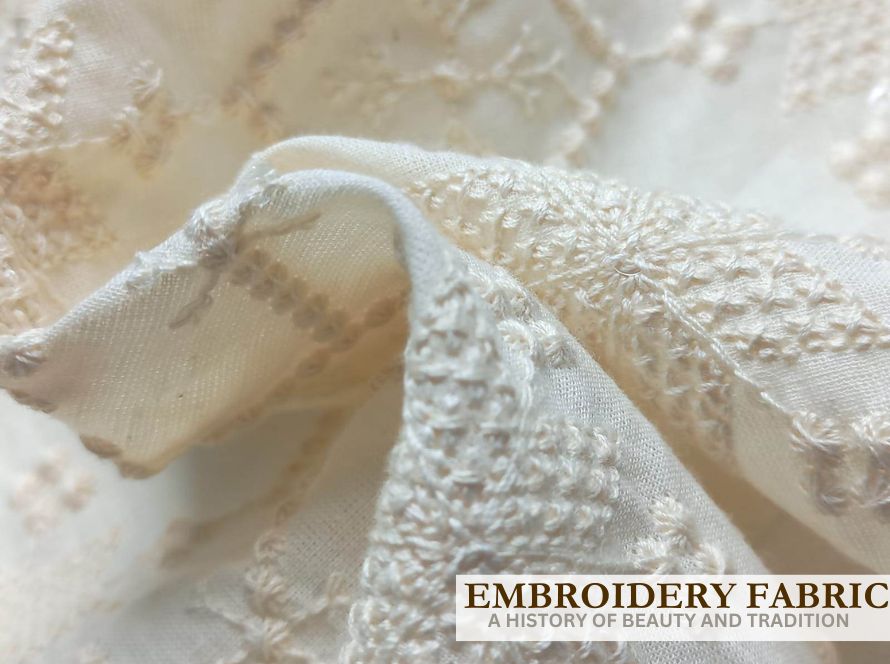 Embroidery Fabric: A History of Beauty and Tradition