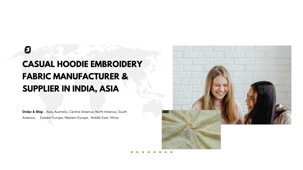 Casual Hoodie Embroidery Fabric Manufacturer & Supplier in India, Asia