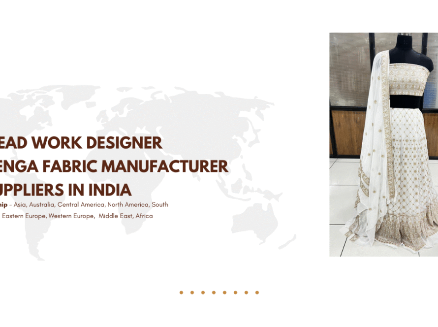 Thread Work Designer Lehenga Fabric Manufacturer & Suppliers In India