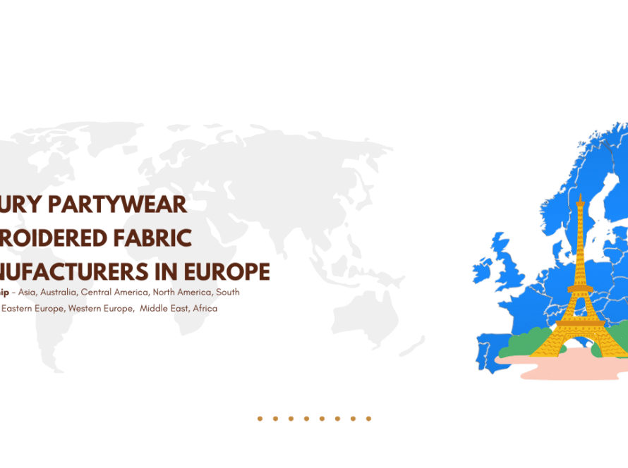 Luxury Partywear Embroidered Fabric Manufacturers in Europe