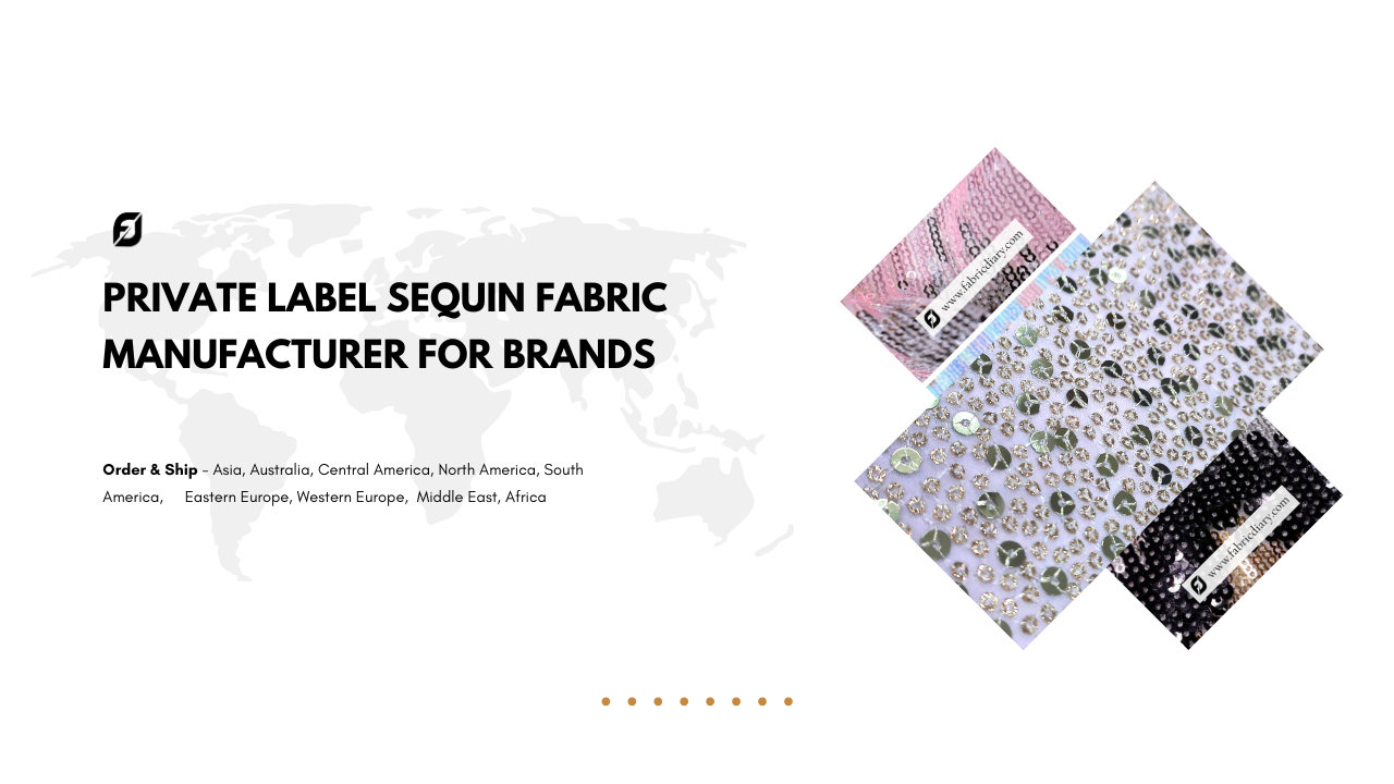 Private Label Sequin Fabric Manufacturer For Brands