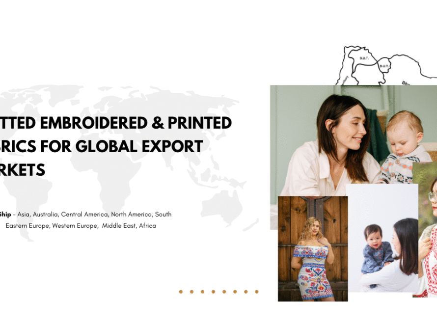 Knitted Embroidered & Printed Fabrics for Global Export Markets