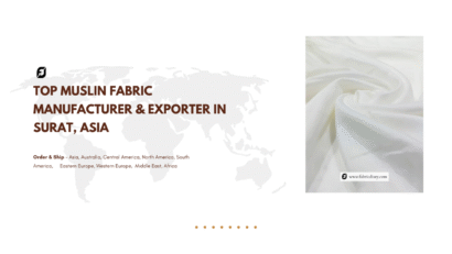 Top Muslin Fabric Manufacturer & Exporter in Surat, Asia