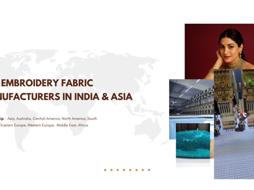 Top Embroidery Fabric Manufacturers in India & Asia