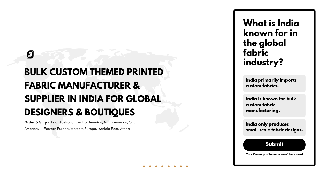 Bulk Custom Themed Printed Fabric Manufacturer & Supplier in India for Global Designers & Boutiques