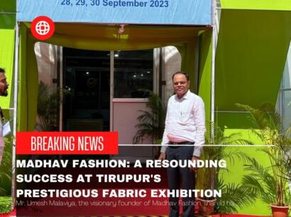 Madhav Fashion A Resounding Success at Tirupur's Prestigious Fabric Exhibition
