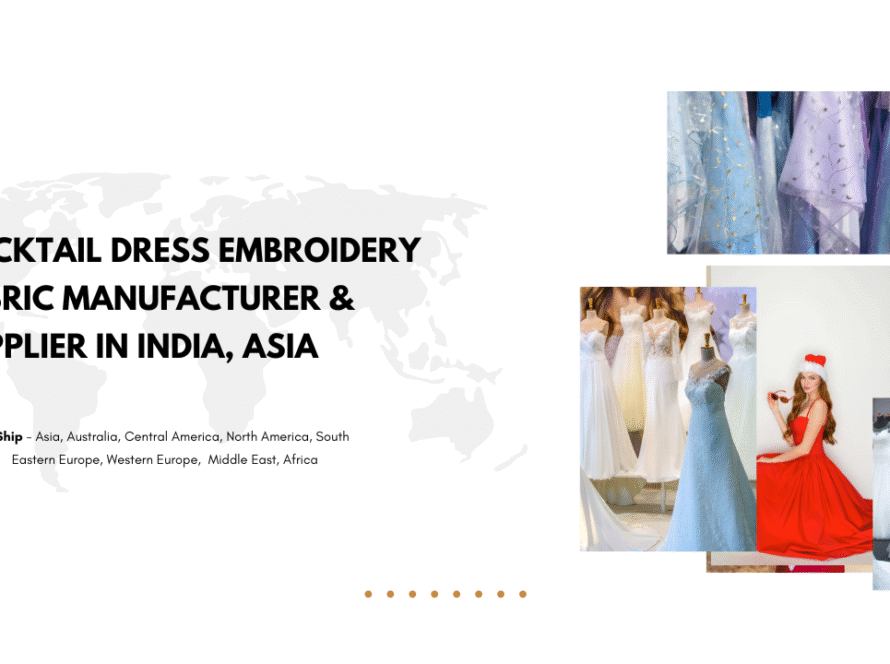 Cocktail Dress Embroidery Fabric Manufacturer & Supplier in India, Asia