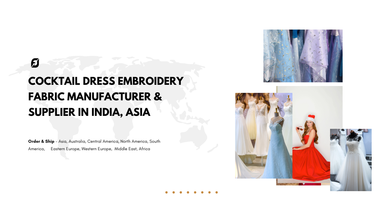 Cocktail Dress Embroidery Fabric Manufacturer & Supplier in India, Asia