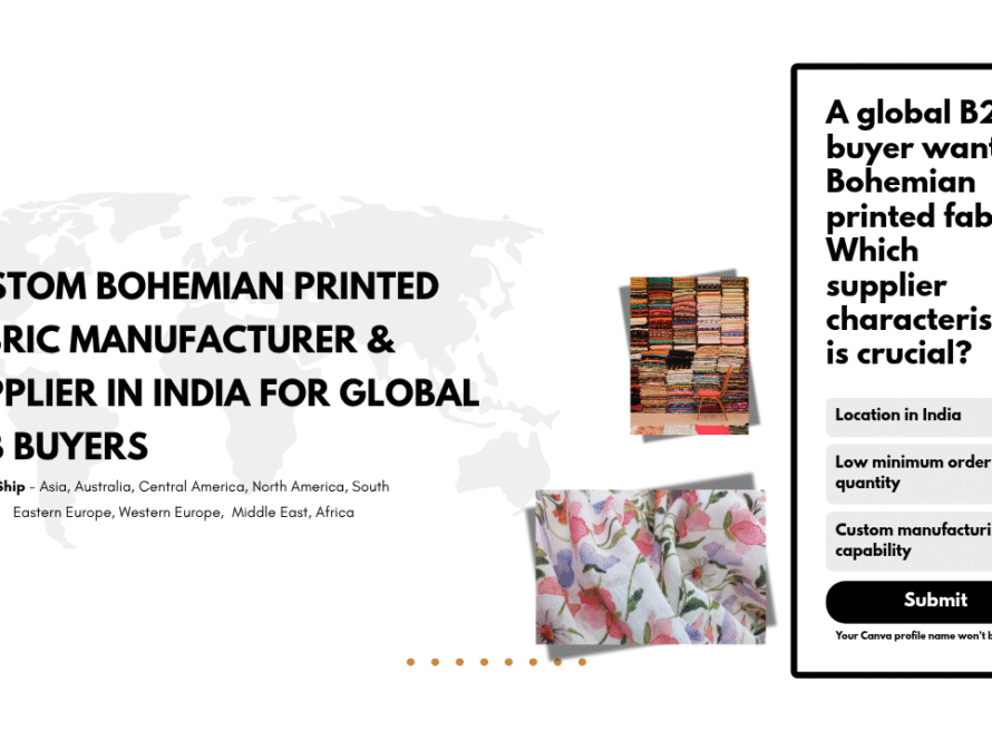 Custom Bohemian Printed Fabric Manufacturer & Supplier in India for Global B2B Buyers
