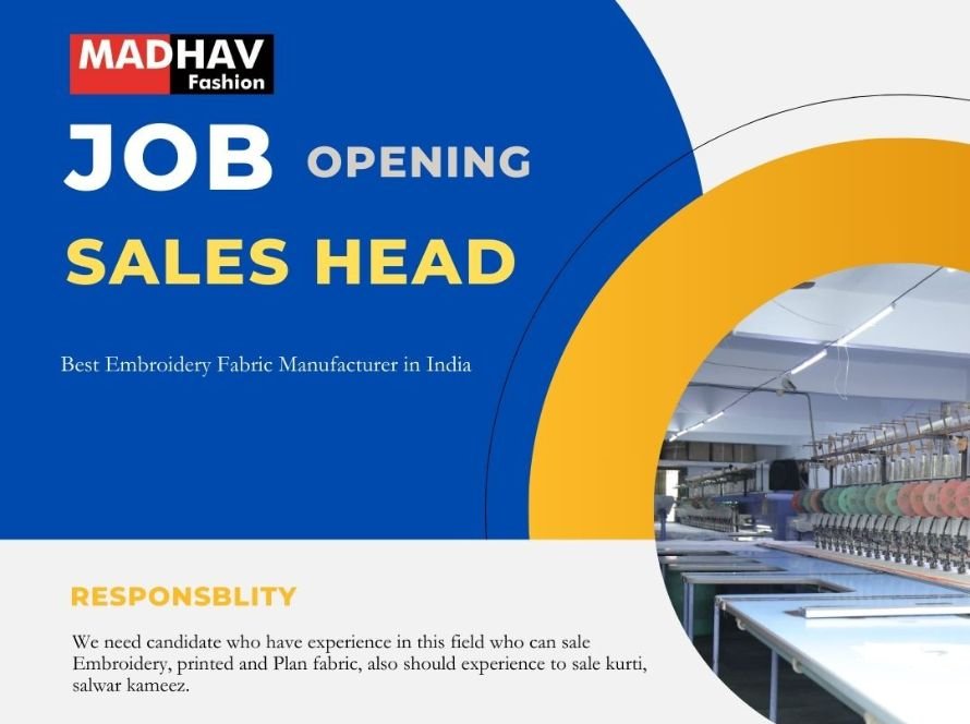Madhav Fashion Announces Open Vacancies Across Various Roles as the Leading Embroidery Fabric Powerhouse Continues to Expand