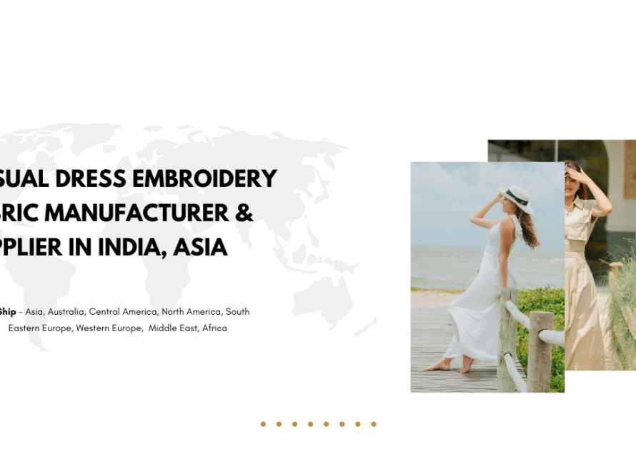 Casual Dress Embroidery Fabric Manufacturer & Supplier in India, Asia