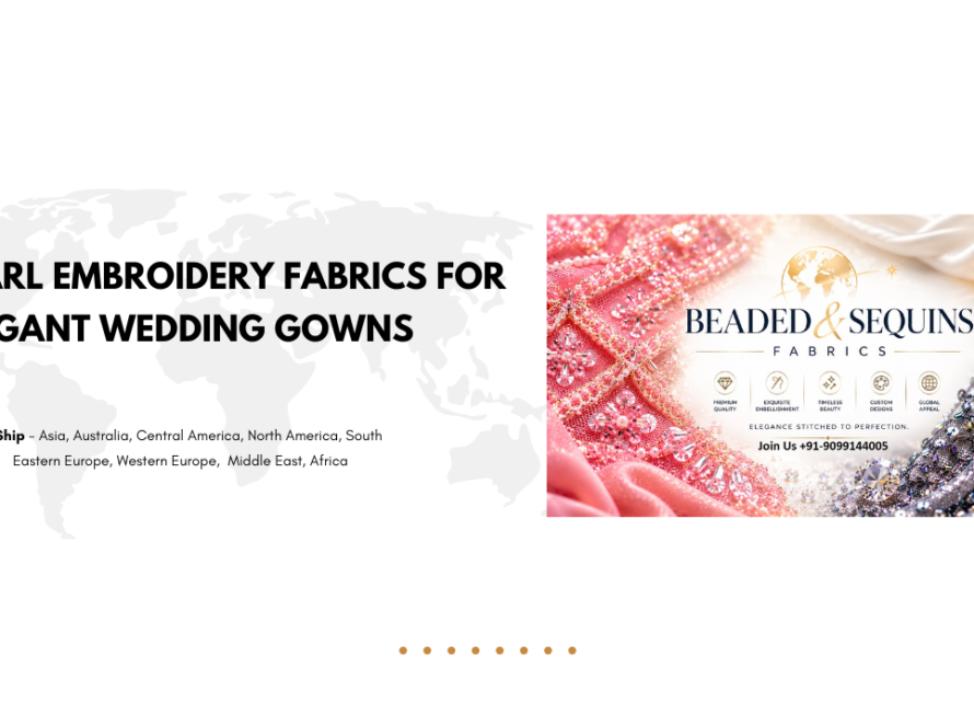 Pearl Embroidery Fabrics for Elegant Wedding Gowns