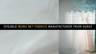 Dyeable Net Fabrics Manufacturer from Surat