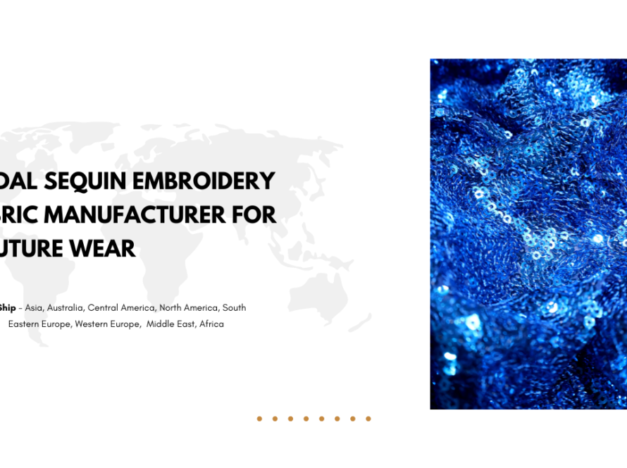Bridal Sequin Embroidery Fabric Manufacturer For Couture Wear