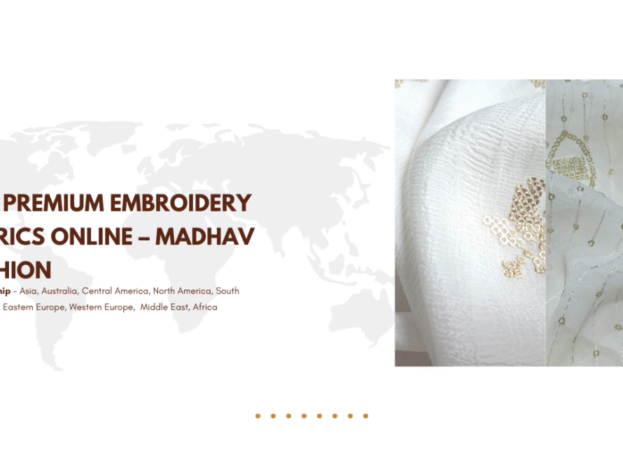 Buy Premium Embroidery Fabrics Online – Madhav Fashion