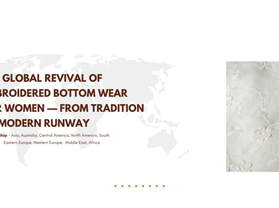 Embroidered Bottom Wear for Women | Global Trends