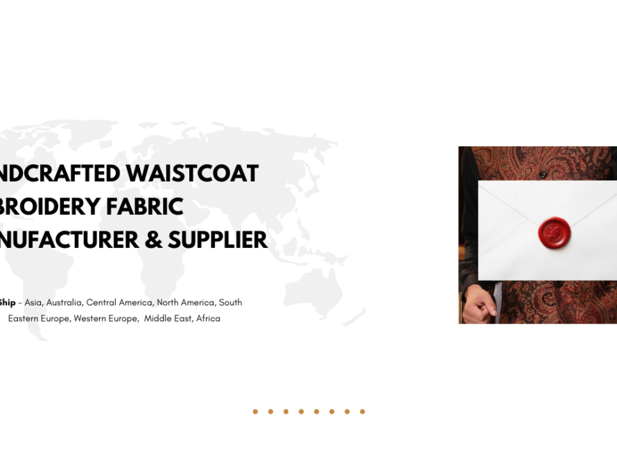 Handcrafted Waistcoat Embroidery Fabric Manufacturer & Supplier