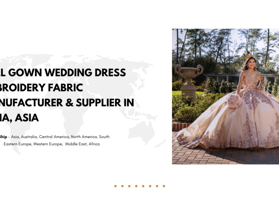 Ball Gown Wedding Dress Embroidery Fabric Manufacturer & Supplier in India, Asia