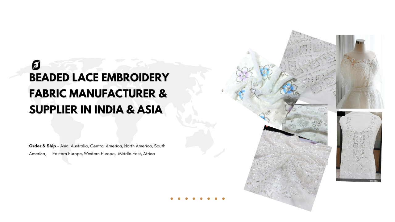 Beaded Lace Embroidery Fabric Manufacturer & Supplier in India & Asia