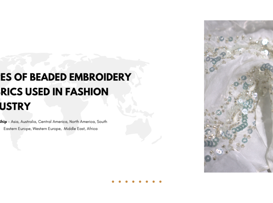 Types Of Beaded Embroidery Fabrics Used In Fashion Industry