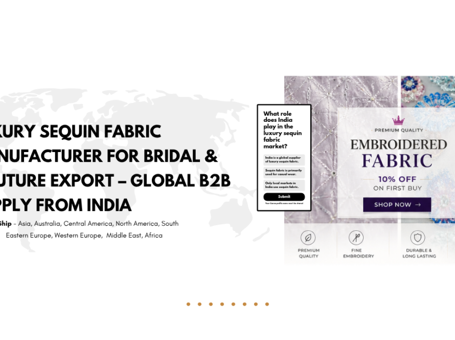 Luxury Sequin Fabric Manufacturer for Bridal & Couture Export – Global B2B Supply from India