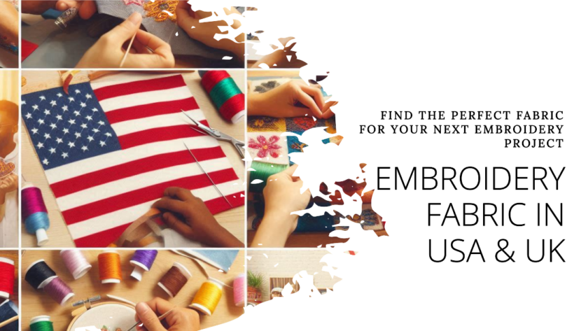 Embroidery fabric in USA & UK