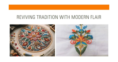 Embroidery Reviving Tradition with Modern Flair