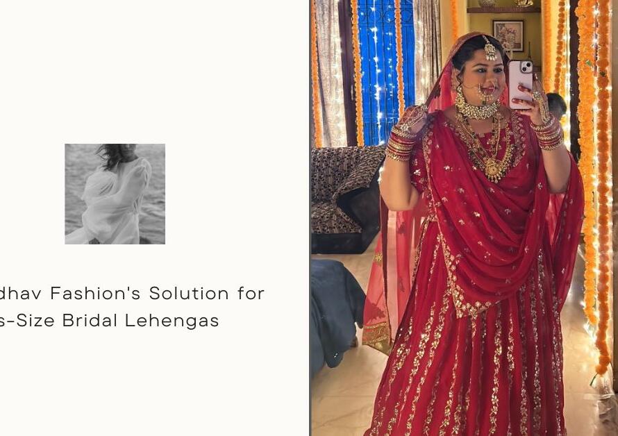 Madhav Fashion's Solution for Plus-Size Bridal Lehengas