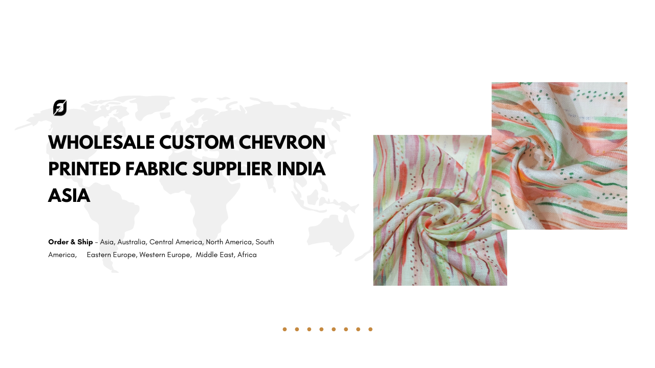 Wholesale Custom Chevron Printed Fabric Supplier India Asia