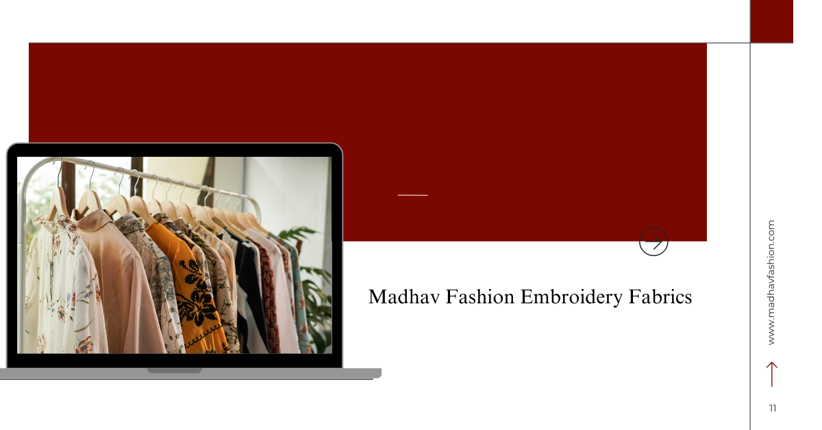 Madhav Fashion Embroidery Fabrics