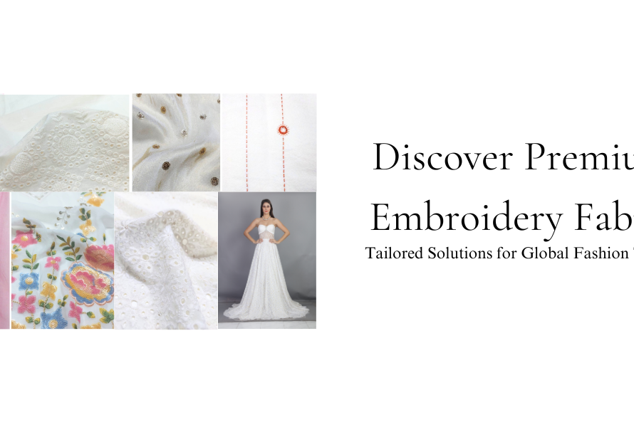 Discover Premium Embroidery Fabric Tailored Solutions for Global Fashion Trends