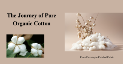 The Journey of Pure Organic Cotton: From Farming to Finished Fabric