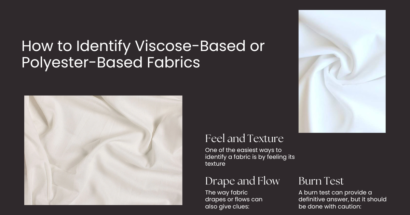 How to Identify Viscose-Based or Polyester-Based Fabrics