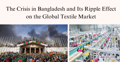 The Crisis in Bangladesh and Its Ripple Effect on the Global Textile Market