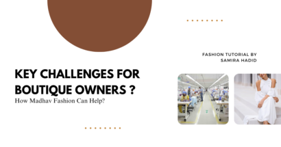 Key Challenges for Boutique Owners and How Madhav Fashion Can Help