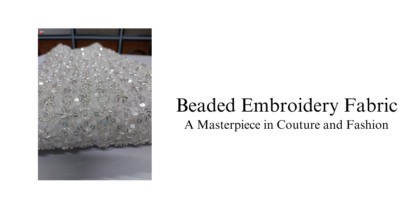 Beaded Embroidery Fabric