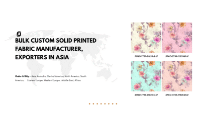 Bulk Custom Solid Printed Fabric Manufacturer & Supplier in India, Asia