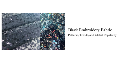 Explore Black Embroidery Fabric: Patterns, Designs, and Trends | Madhav Fashion