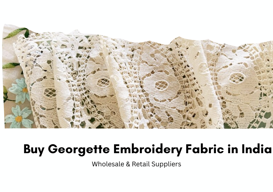 Buy Georgette Embroidery Fabric in India