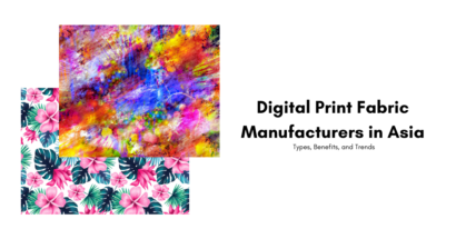 Digital Print Fabric Manufacturers in Asia