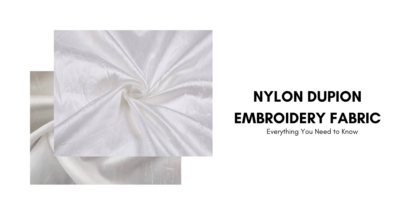 Nylon Dupion Embroidery Fabric