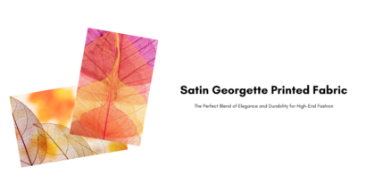 Luxurious Satin Georgette Printed Fabric for Garments – Versatile, Elegant, and Durable