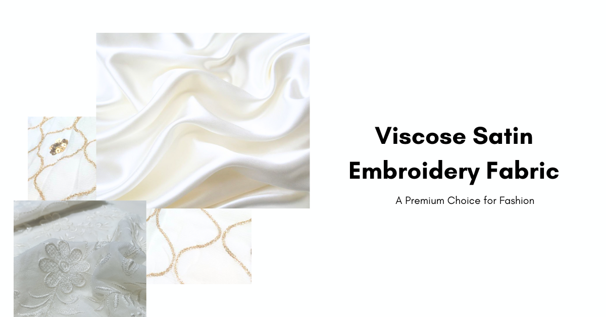 Viscose Satin Embroidery Fabric